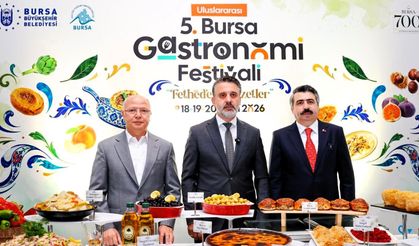 Uluslararası 5. Bursa Gastronomi Festivali "Fetheden Lezzetler"le geliyor