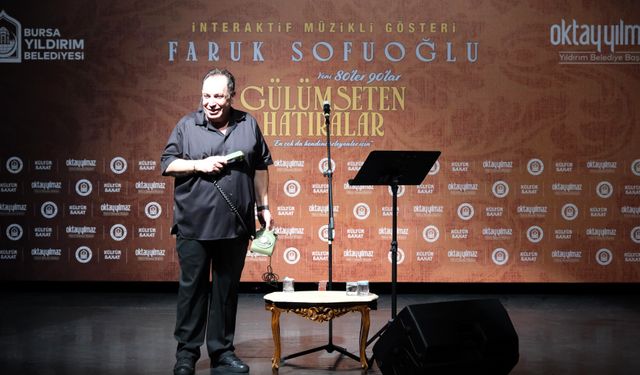 Yıldırım’da nostalji ve kahkaha dolu gece