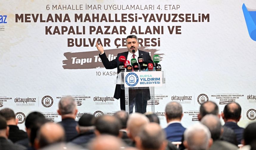 Yıldırım Belediyesi’nden 5 bin 867 tapu